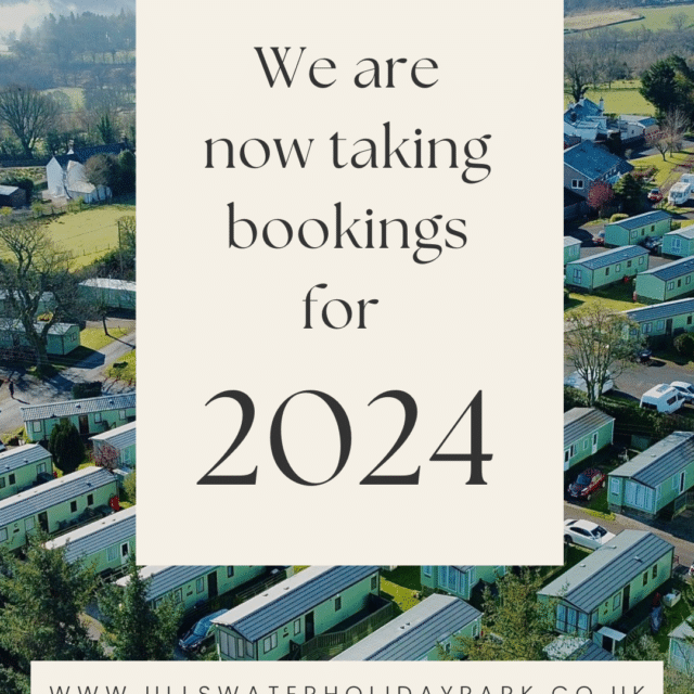 2024 bookings now live Ullswater Holiday Park