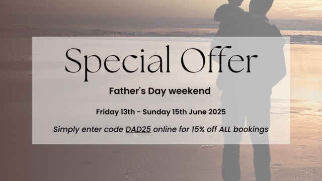 SPECIAL OFFER FATHER’S DAY WEEKEND